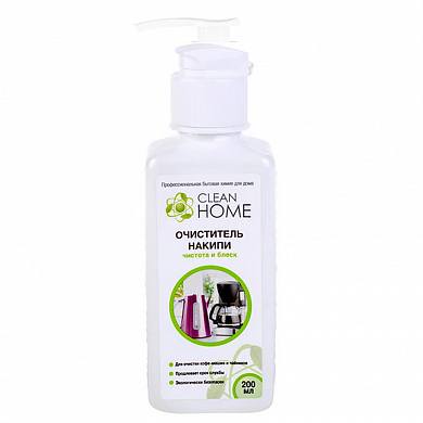 Очиститель CLEAN HOMЕ от накипи «Чистота и блеск», 200 мл